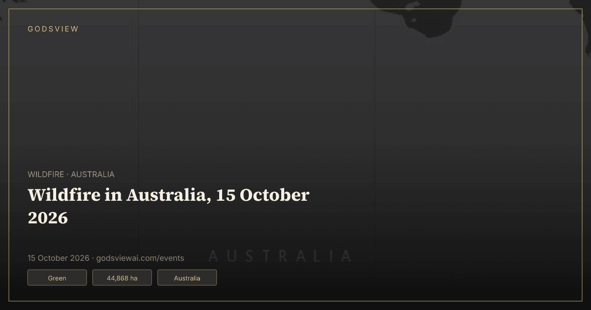 Map of Wildfire in Australia, 15 October 2026
