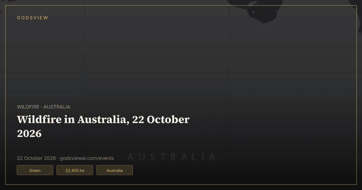 Map of Wildfire in Australia, 22 October 2026