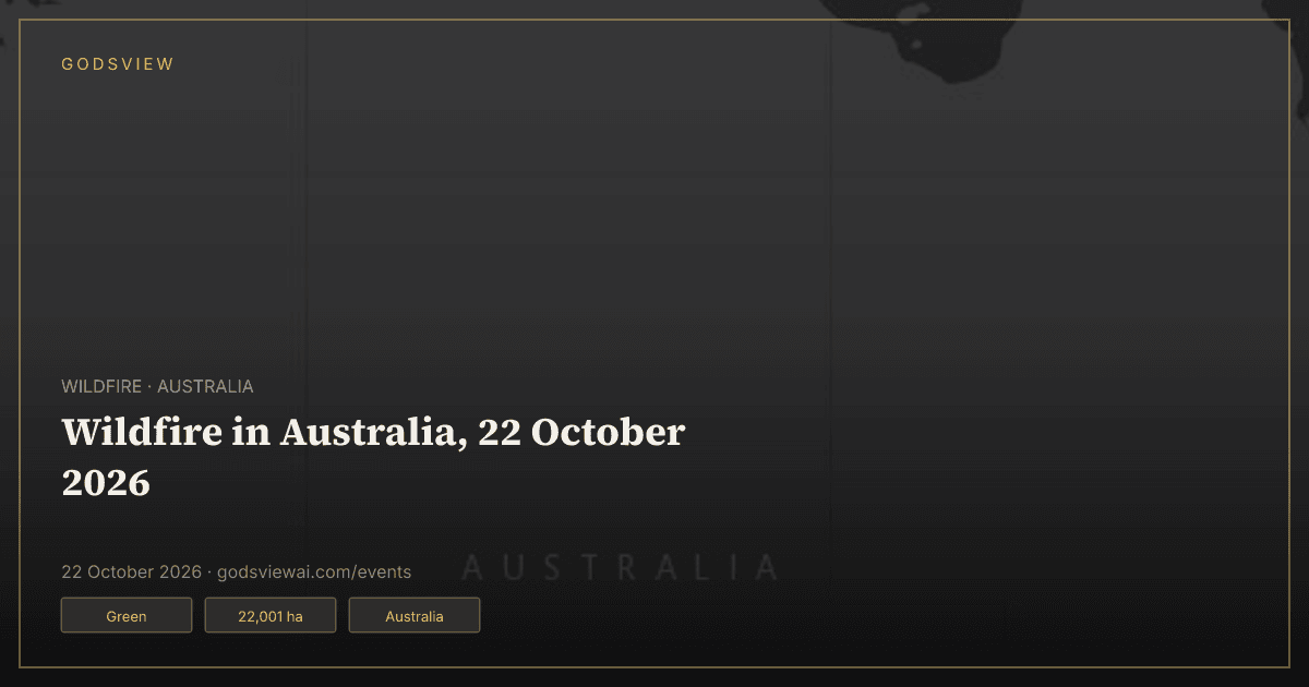 Map of Wildfire in Australia, 22 October 2026